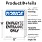 Signmission Employee Entrance Only OSHA Notice Sign, Aluminum, 12in W x 18in L, 2PK OS-2PACK-NS-A-1218-V-11948 - alternate 2